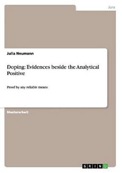 Doping: Evidences beside the Analytical Positive