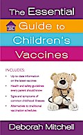 The Essential Guide to Children’s Vaccines