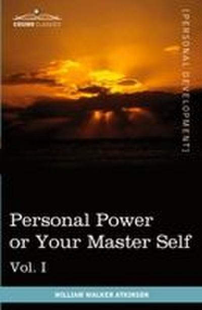 Personal Power Books (in 12 Volumes), Vol. I