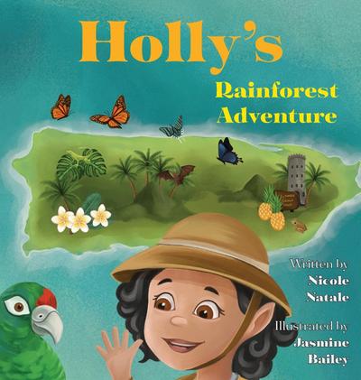 Holly’s Rainforest Adventure