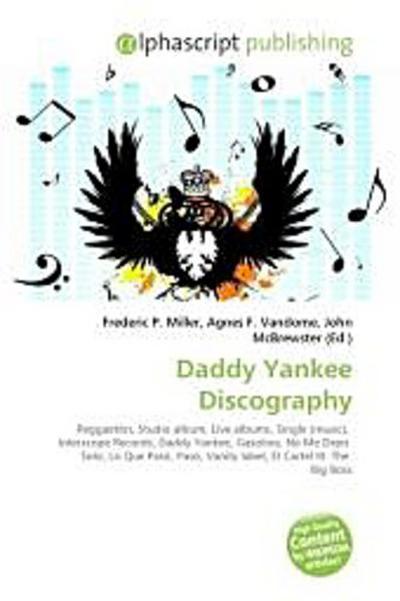 Daddy Yankee Discography - Frederic P. Miller
