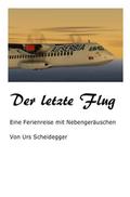 Der letzte Flug