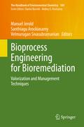 Bioprocess Engineering for Bioremediation