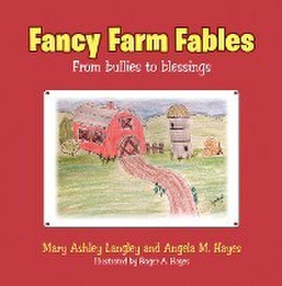 Fancy Farm Fables