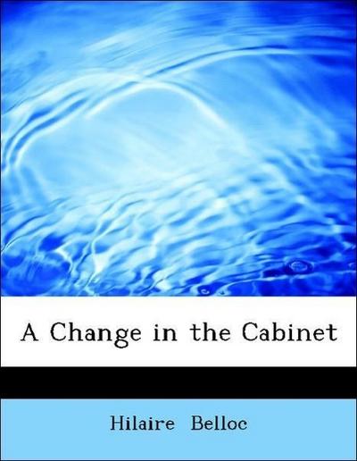 A Change in the Cabinet
