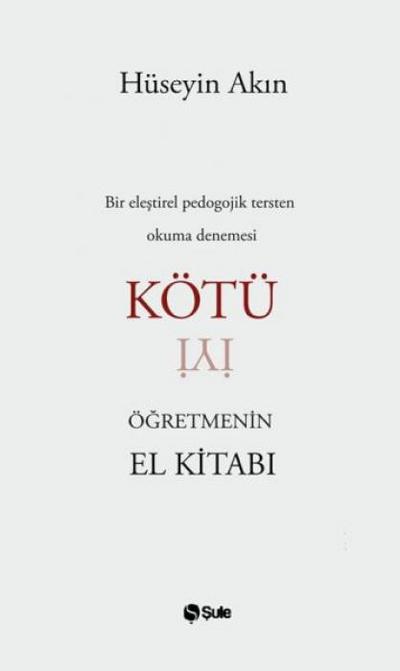 Kötü Ögretmenin El Kitabi