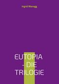Eutopia - Die Trilogie