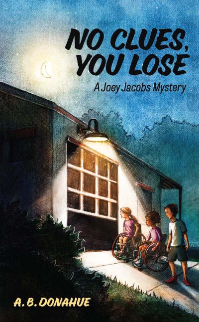 No Clues, You Lose (Joey Jacobs Mysteries, #1)