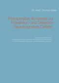 Perioperative Konzepte zur Prävention und Detektion von neurokognitiven Defiziten