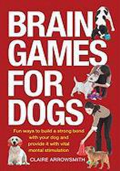 Brain Games for Dogs