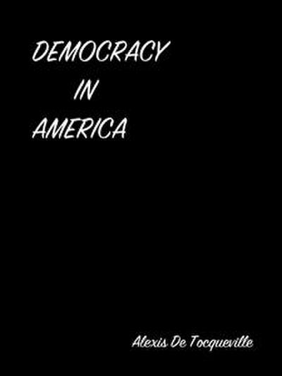 Democracy In America