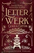 Letterwerk - Gold & Gefühl