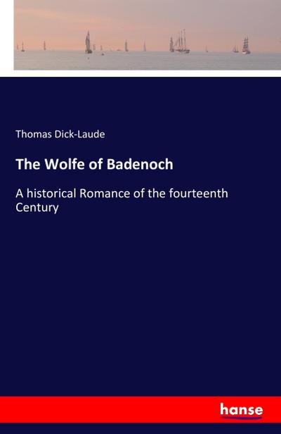 The Wolfe of Badenoch