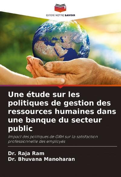 Une étude sur les politiques de gestion des ressources humaines dans une banque du secteur public