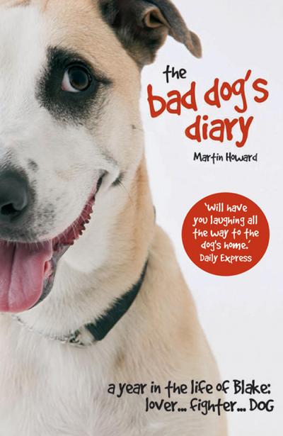 The Bad Dog’s Diary