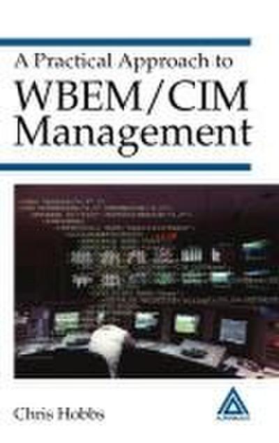 A Practical Approach to WBEM/CIM Management