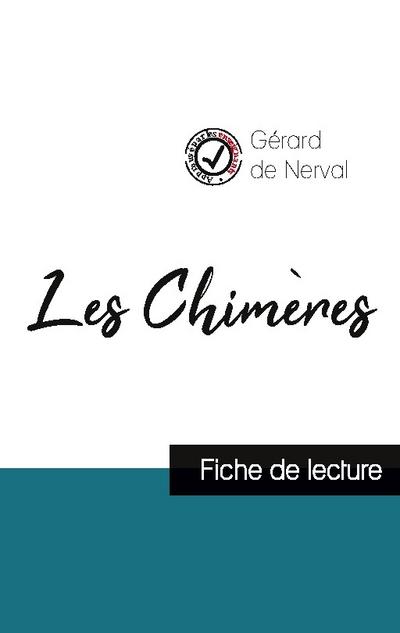 Les Chimères de Gérard de Nerval (fiche de lecture et analyse complète de l’oeuvre)