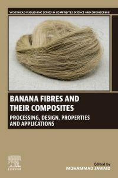 Banana Fibres and Their Composites