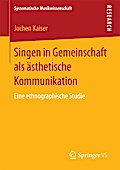 Singen in Gemeinschaft als ästhetische Kommunikation