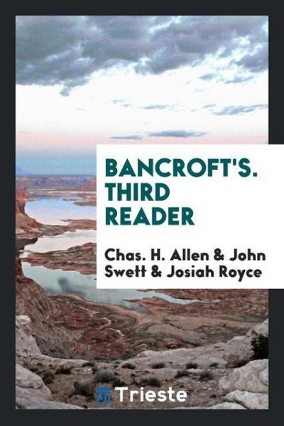 Bancroft’s. Third Reader