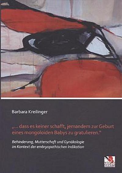 "... dass es keiner schafft, jemandem zur Geburt eines mongoloiden Babys zu gratulieren."