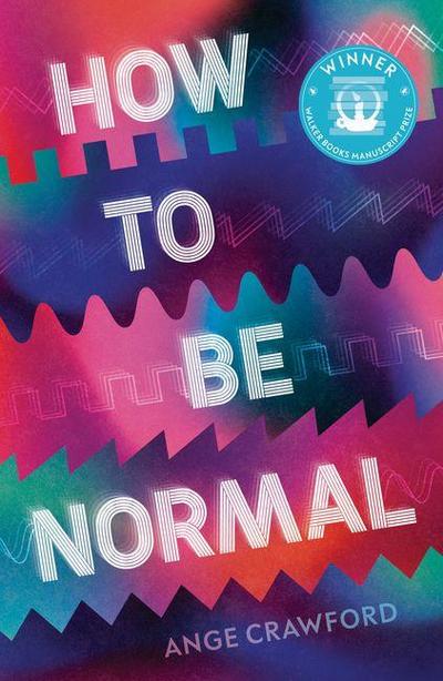 How to Be Normal