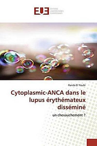 Cytoplasmic-ANCA dans le lupus érythémateux disséminé