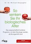 So senken Sie Ihr biologisches Alter