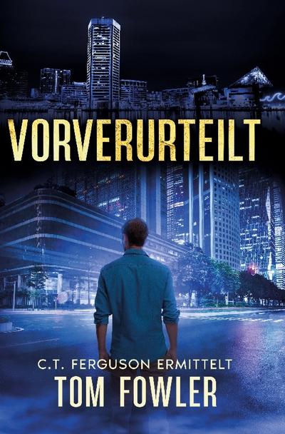Vorverurteilt
