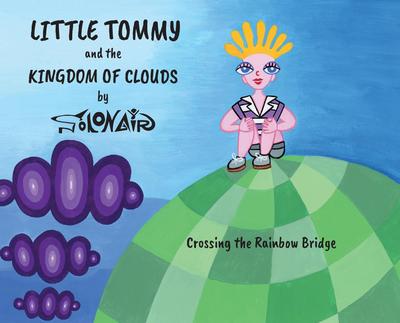 Little Tommy and the Kingdom of Clouds