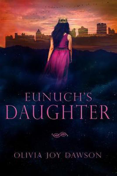 Eunuch’s Daughter