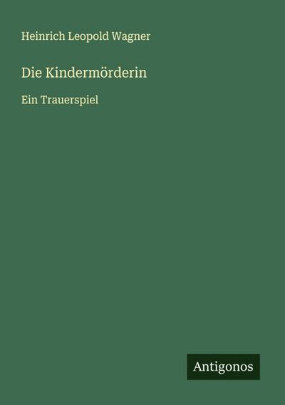 Die Kindermörderin