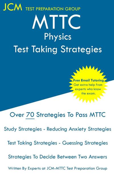 MTTC Physics - Test Taking Strategies