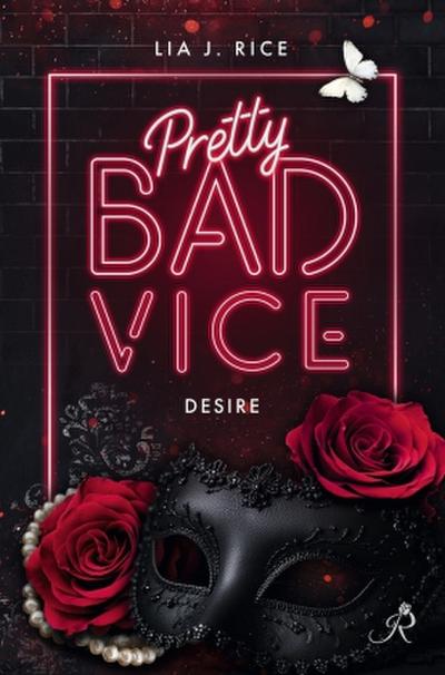 Pretty Bad Vice: Desire (Band 1)