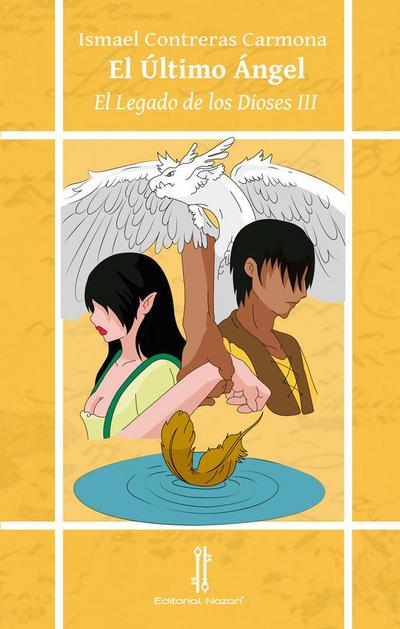 El legado de los dioses III. El último ángel
