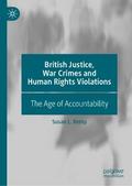 British Justice, War Crimes and Human Rights Viola