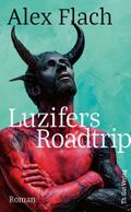 Flach,Luzifers Roadtrip