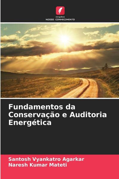 Fundamentos da Conservação e Auditoria Energética