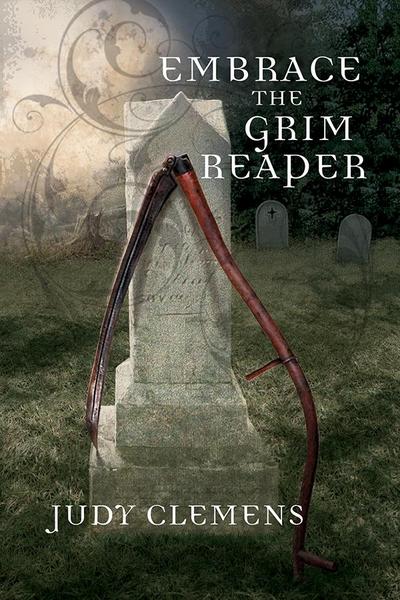 Clemens, J: Embrace the Grim Reaper