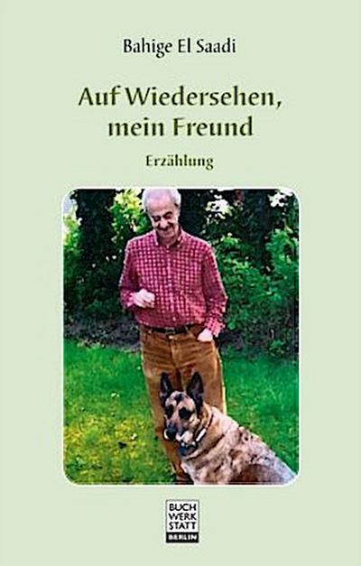 Auf Wiedersehen, mein Freund