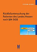 Rückfalluntersuchung der Patienten des Landes Hess