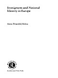 Immigrants and National Identity in Europe