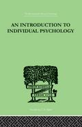 An INTRODUCTION TO INDIVIDUAL PSYCHOLOGY