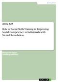 Role of Social Skills Training in Improving Social
