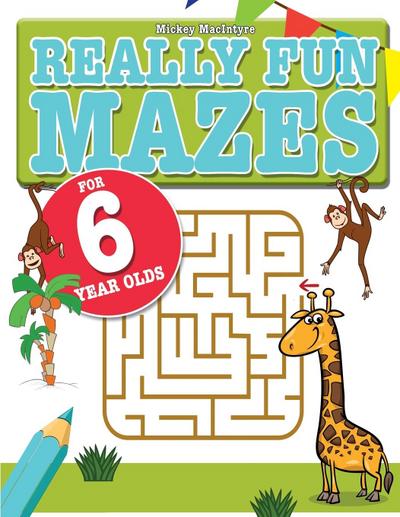 Really Fun Mazes For 6 Year Olds
