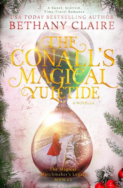 The Conalls’ Magical Yuletide - A Novella