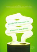 Energy Efficiency and the Future of Real Estate