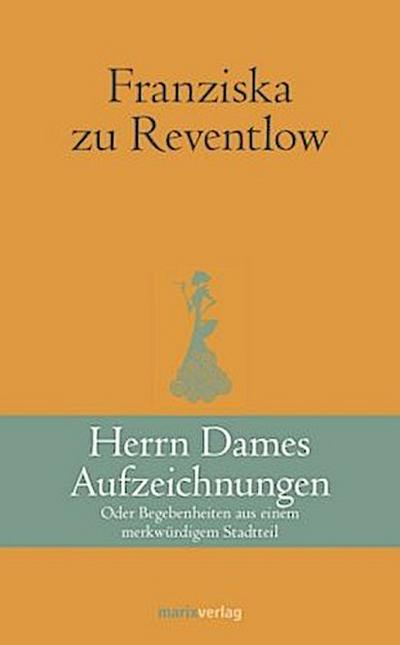 Herrn Dames Aufzeichnungen