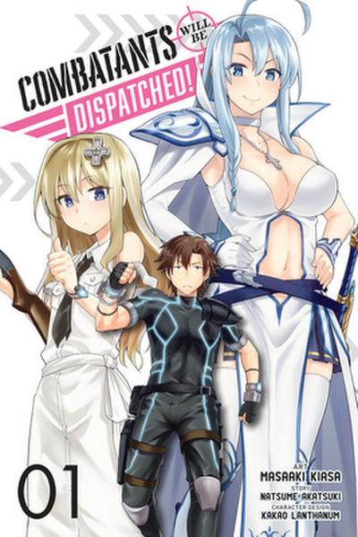 Combatants Will be Dispatched!, Vol. 1 (manga) (COMBATANTS WILL BE DISPATCHED GN)