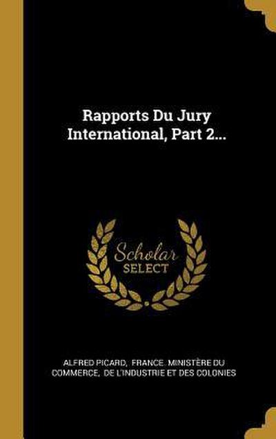 Rapports Du Jury International, Part 2...